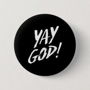 Badge Rond 5 Cm Drôle Yay Dieu Graphique Jésus Christianisme Gif