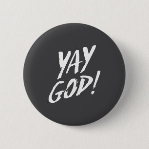 Badge Rond 5 Cm Drôle Yay Dieu Graphique Jésus Christianisme Relig