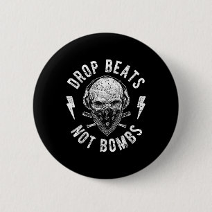Badge Rond 5 Cm Drop Beats Not Bombs Dj Contre La Guerre Pour La P