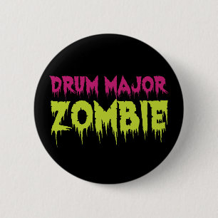 Badge Rond 5 Cm Drum Major Zombie