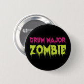 Badge Rond 5 Cm Drum Major Zombie (Devant & derrière)