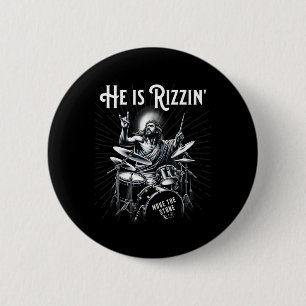 Badge Rond 5 Cm Drum Percussion Drôle Rizz Il Est Rizzin Jesus Dru