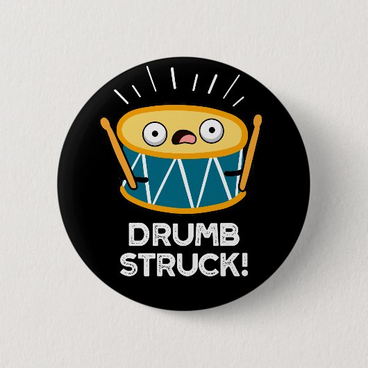 Badge Rond 5 Cm Drumb Frappé Funny Drummer Drum Pun Dark BG (Devant)