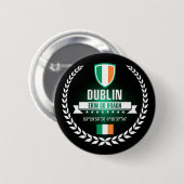 Badge Rond 5 Cm Dublin (Devant & derrière)