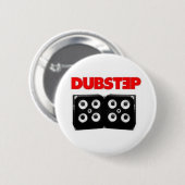 Badge Rond 5 Cm Dubstep (Devant & derrière)