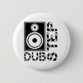 Badge Rond 5 Cm Dubstep Loudspeaker E (Devant)