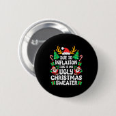 Badge Rond 5 Cm Due To Inflation Ugly Christmas Sweater Xmas Men W (Devant & derrière)