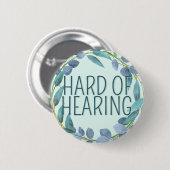 Badge Rond 5 Cm Dur de l'ouïe Alerte de surdité Bleu Botanique (Devant & derrière)