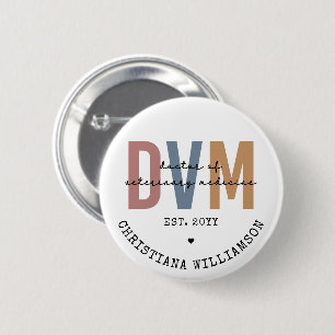 Badge Rond 5 Cm DVM personnalisé Docteur en médecine vétérinaire C