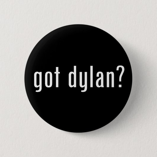 Badge Rond 5 Cm Dylan obtenu ? (Devant)