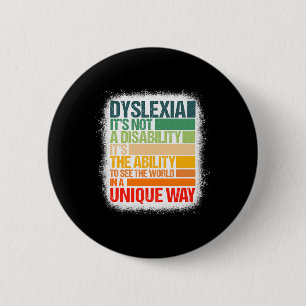 Badge Rond 5 Cm Dyslexie Ce n'est pas un handicap Dyslexie Sensibi