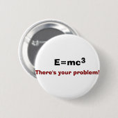 Badge Rond 5 Cm E=mc3 (Devant & derrière)