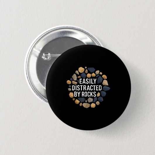 Badge Rond 5 Cm Easily Distracted By Rocks Funny Geology Rock Coll (Devant & derrière)
