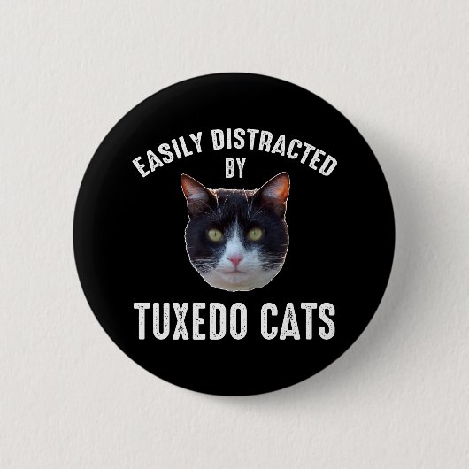 Badge Rond 5 Cm Easily Distracted By Tuxedo Cats (Devant)