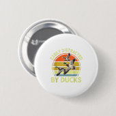 Badge Rond 5 Cm Easily Distracted Duck Hunting Gift Dad Hunter Son (Devant & derrière)