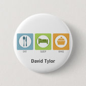 Badge Rond 5 Cm Eat Sleep Bake ! (Devant)