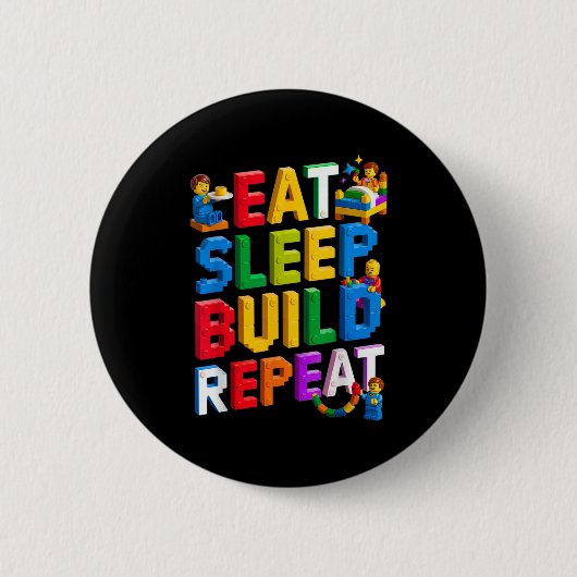 Badge Rond 5 Cm Eat Sleep Build Répéter Master Builder Building Br (Devant)