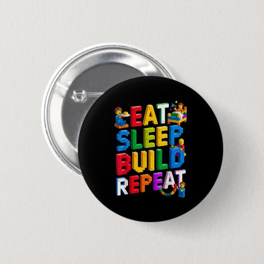 Badge Rond 5 Cm Eat Sleep Build Répéter Master Builder Building Br (Devant & derrière)