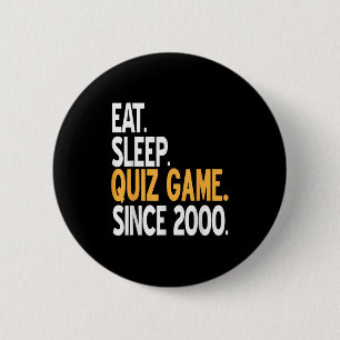 Badge Rond 5 Cm Eat Sleep Quiz Jeu Vintage Gamer Life depuis 2000