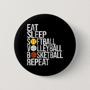 Badge Rond 5 Cm Eat Sleep Softball Volleyball Basketball Répétitio