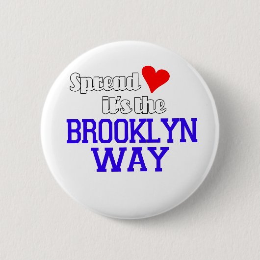 Badge Rond 5 Cm Écartez l'amour la manière de Brooklyn (Devant)