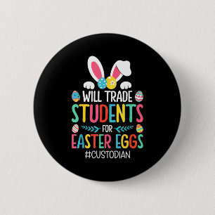 Badge Rond 5 Cm Échangera des élèves contre des œufs de Pâques con
