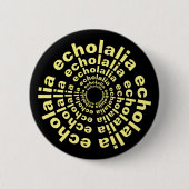 Badge Rond 5 Cm Echolalia Cercle Neurodiversity Stim Texte (Devant)