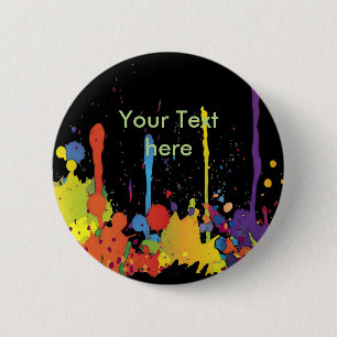 Badge Rond 5 Cm ÉCLABOUSSURE DRÔLE II DE COULEUR + votre backgr.