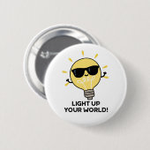 Badge Rond 5 Cm Éclairer Votre Monde Amusant Puce Positive (Devant & derrière)
