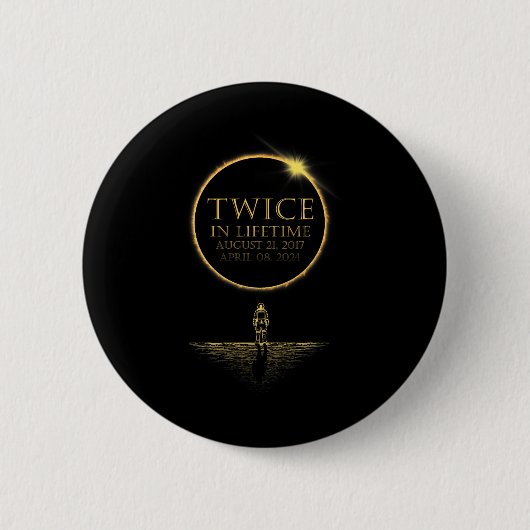 Badge Rond 5 Cm Eclipse 2024 Total 2024 Solar Eclipse 2024 040824 (Devant)
