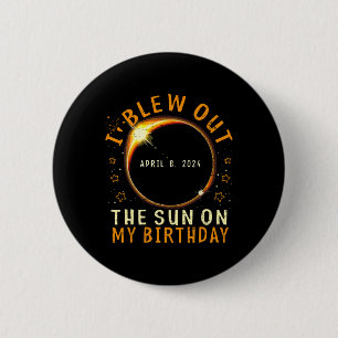 Badge Rond 5 Cm Eclipse Anniversaire J'Ai Éclaté Le Soleil À Mon A