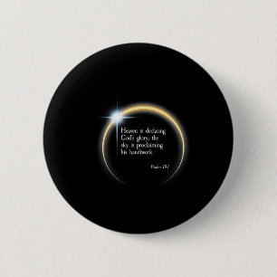 Badge Rond 5 Cm Éclipse solaire 2024 - Psaume 191