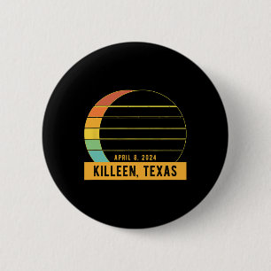 Badge Rond 5 Cm Éclipse Solaire Totale 2024 À Killeen Texas