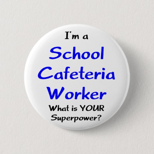 Badge Rond 5 Cm école de travail de cafétéria (Devant)