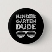 Badge Rond 5 Cm École maternelle Dude Back To School (Devant)