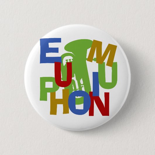 Badge Rond 5 Cm Écrasement EUPHONIQUE (Devant)