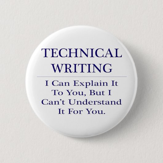 Badge Rond 5 Cm Écriture technique .. Expliquer ne pas comprendre (Devant)