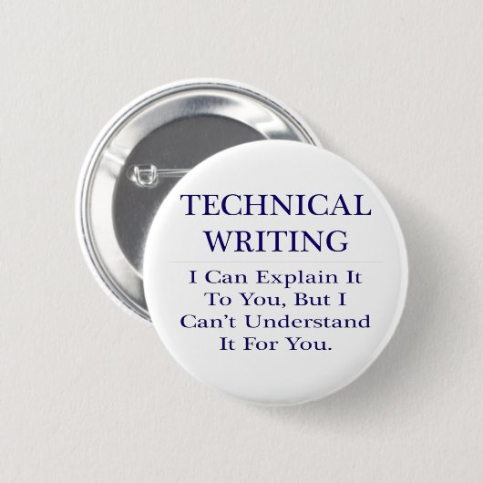 Badge Rond 5 Cm Écriture technique .. Expliquer ne pas comprendre (Devant & derrière)