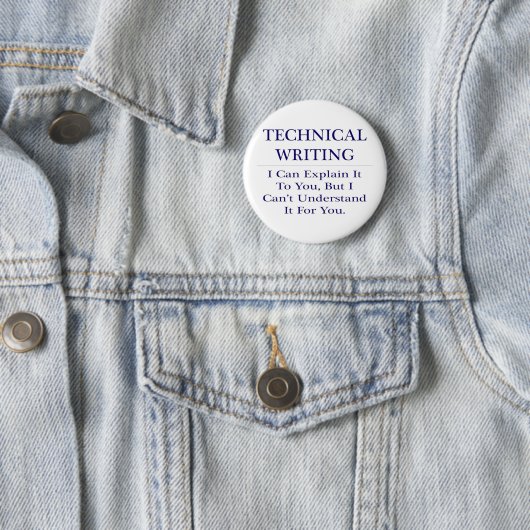 Badge Rond 5 Cm Écriture technique .. Expliquer ne pas comprendre (En situation)