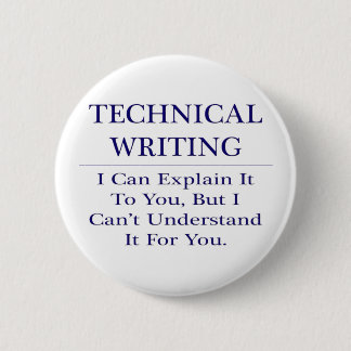 Badge Rond 5 Cm Écriture technique .. Expliquer ne pas comprendre