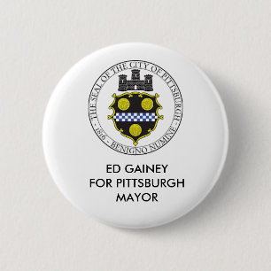 BADGE ROND 5 CM ED GAINEY POUR PITTSBURGH MAYOR BOUTON
