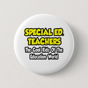 Badge Rond 5 Cm Ed spécial. Enseignants...Les enfants Cool d'Edu