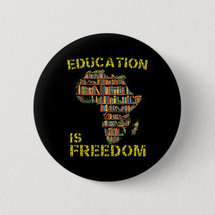 Badge Rond 5 Cm Éducation du Mois de l'histoire des Noirs est Libe
