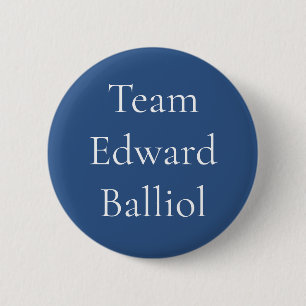 Badge Rond 5 Cm Edward Balliol, roi d'Écosse