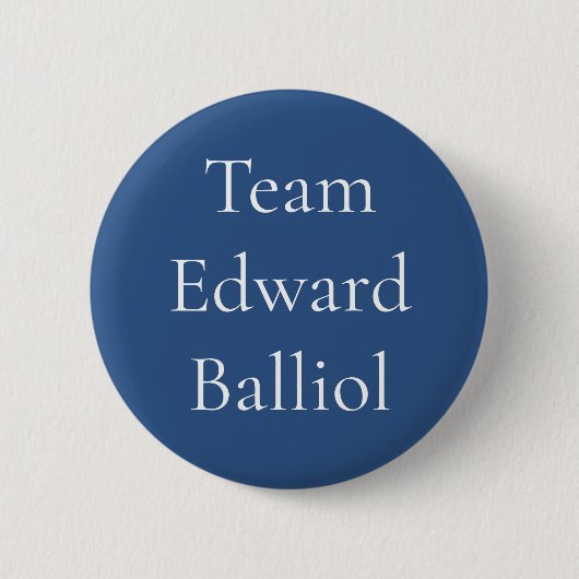 Badge Rond 5 Cm Edward Balliol, roi d'Écosse (Devant)