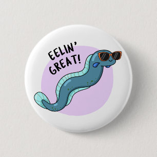 Badge Rond 5 Cm Eelin Great Funny Slippery Eel Pun