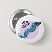 Badge Rond 5 Cm Eelin Great Funny Slippery Eel Pun (Devant & derrière)