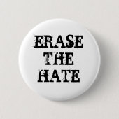 BADGE ROND 5 CM EFFACEZ LA HAINE (Devant)