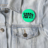 Badge Rond 5 Cm Egalité de justice pour tous - Bouton Gras (En situation)