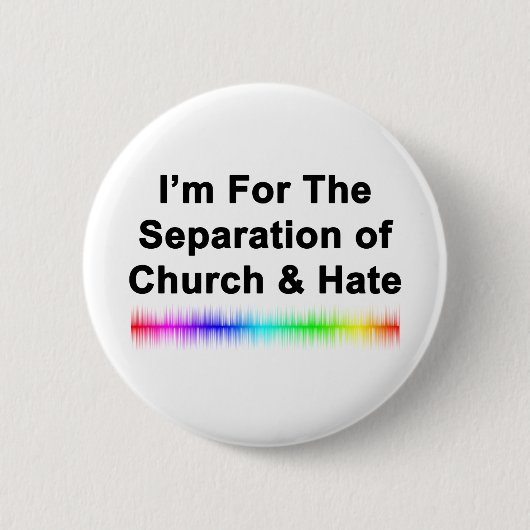 Badge Rond 5 Cm Eglise et haine (Devant)